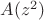 $A(z^2)$