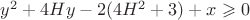 $y^2+4Hy-2(4H^2+3)+x \geqslant 0$