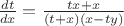 $\frac{dt}{dx}=\frac{tx+x}{(t+x)(x-ty)}$