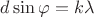 $d \sin \varphi=k\lambda$