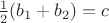 $\frac12(b_1+b_2)=c$