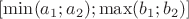 $[\min(a_1;a_2); \max(b_1; b_2)]$
