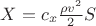 $X=c_x \frac{\rho v^2}{2}S$