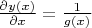 $\frac {\partial y(x)}{\partial x}=\frac {1}{g(x)}$