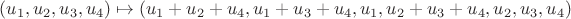 $(u_1, u_2, u_3, u_4)\mapsto (u_1 + u_2 + u_4, u_1 + u_3 + u_4, u_1, u_2 + u_3 + u_4, u_2, u_3, u_4)$