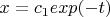$x=c_1exp(-t)$