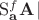 $\mathrm S^f_{\mathbf a}\mathbf A\!\mid$
