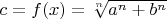 $c=f(x)=\sqrt[n]{a^n+b^n}$