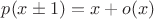 $p(x \pm 1)=x+o(x)$