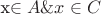 x\in A \& x\in C