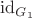 $\mathrm{id}_{G_1}$