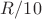 $R/{10}$