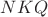 $NKQ$