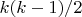 $k(k-1)/2$