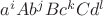 $a^i A b^j B c^k C d^l$