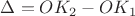 \Delta = OK_2 - OK_1