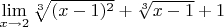 $\lim\limits_{x\to2}\sqrt[3]{(x-1)^2}+\sqrt[3]{x-1}+1$