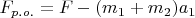 $F_{p.o.} = F - (m_1 + m_2)a_1$