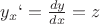 $y_x`=\frac{dy}{dx}=z$