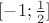 $[-1;\frac{1}{2}]$