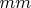$mm$