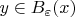 $y \in B_\varepsilon (x)$