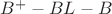 $B^+-BL-B$