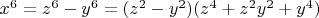 $x^6=z^6-y^6=(z^2-y^2)(z^4+z^2y^2+y^4)$