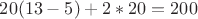 $20(13-5)+2*20=200$