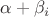 $\alpha+\beta_i$