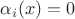 $\alpha_i(x) = 0$
