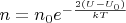 $n=n_0 e^{-\frac{2(U-U_0)}{kT}}$