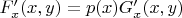 $F'_x(x,y) = p(x)G'_x(x,y)$