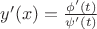 $y&rsquo;(x)= \frac{\phi&rsquo;(t)}{\psi&rsquo;(t)}$