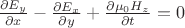 $\frac{\partial E_y}{\partial x}-\frac{\partial E_x}{\partial y}+\frac{\partial {\mu_0 H_z}}{\partial t}=0$