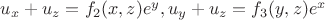 $u_x+u_z=f_2(x,z)e^y,u_y+u_z=f_3(y,z)e^x$