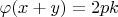 \varphi (x+y) =2pk$