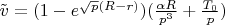 $\tilde{v} = (1-e^{\sqrt{p}(R-r)})(\frac{\alpha R}{p^3} + \frac{T_0}{p})$