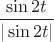 $\displaystyle\frac{\sin 2t}{|\sin 2t|}$