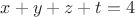 $x+y+z+t=4$