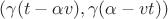 $ (\gamma(t - \alpha v) , \gamma(\alpha - vt)) $