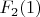 $F_2 (1)$