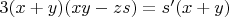 $3(x+y)(xy-zs)=s'(x+y)$
