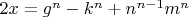 $2x=g^n-k^n+n^{n-1}m^n$