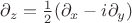 $\partial_{z}=\frac{1}{2} (\partial_{x}-i\partial_{y})$