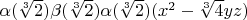 $\alpha(\sqrt[3]{2})\beta(\sqrt[3]{2})\alpha(\sqrt[3]{2}) (x^2-\sqrt[3]{4} yz)$