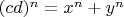$(\fraс{c}{d})^n=x^n+y^n$