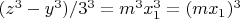 $(z^3-y^3)/3^3=m^3x_1^3=(mx_1)^3$
