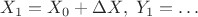 $X_1=X_0+\Delta X,\; Y_1=\ldots$
