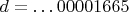 $d=\dots 00001665$